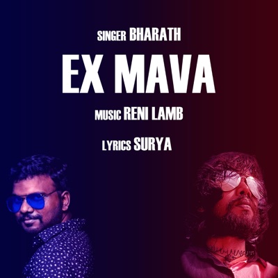 Ex Mava (feat. Bharath) - Single
