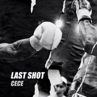 Last Shot - Single - PRODBYCECE