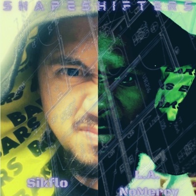 SHAPESHIFTERS (feat. SikFlo & L.A. NoMercy) - Single