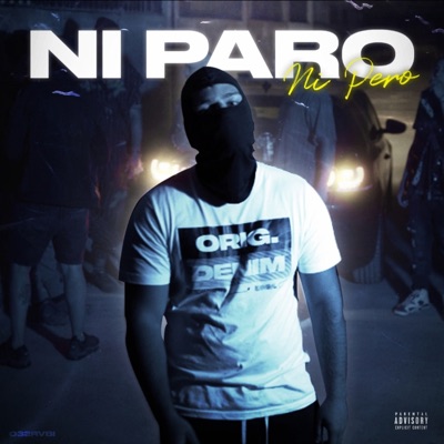 Ni paro ni pero - Single