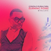 Gonzalo Rubalcaba - Turning II