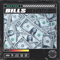 Bills - Single - ZAYTEK