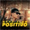 Positivo - Nahu Flow lyrics