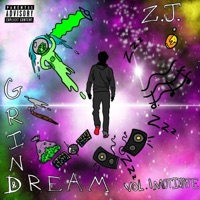 Grind & Dream, Vol. 1 - Z.J.