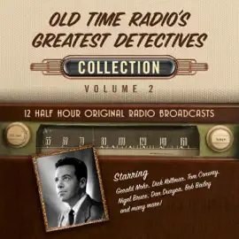 Old Time Radio's Greatest Detectives, Collection 2 (Original Recording)