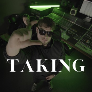 Taking (feat. TRZofficial)