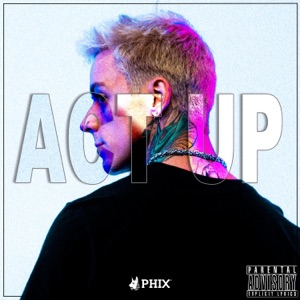 ACT UP (feat. Black Zeus) - Single