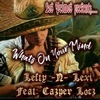 Whats On Yo Mind (feat. Young Lexi & Cazper Locz) - Single