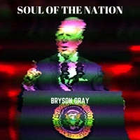 Soul of the Nation - Single - Bryson Gray