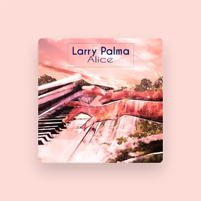 Listen to Larry Palma, watch music videos, read bio, see tour dates & more!