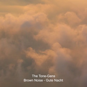 Brown Noise - Gute Nacht - Single