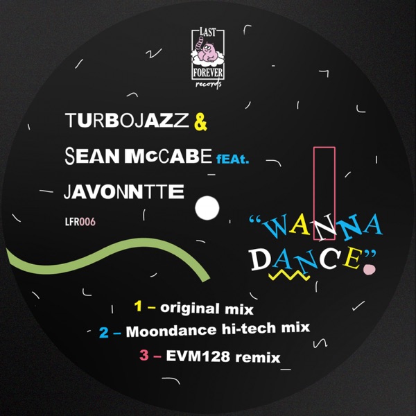 Wanna Dance (feat. JAVONNTTE) - Single