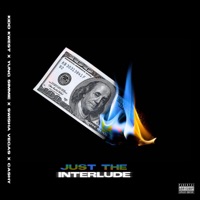 Just the Interlude (feat. Yung Simmie, Cashy Kesh Dolla & Swisha Vegas) - Single - Kidd Kwest