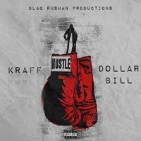 Dollar Bill (feat. Blaq Rushan) - Single - Kraff Gad