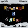 Troubles N' Racks Ep