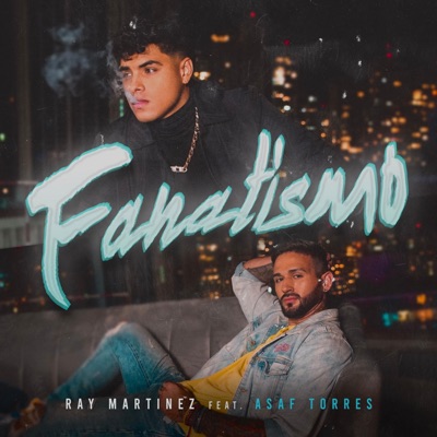 Fanatismo (feat. Asaf) - Single