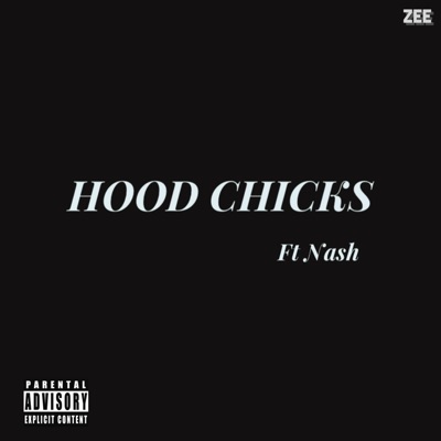 Hood Chicks (feat. Nash) - Single