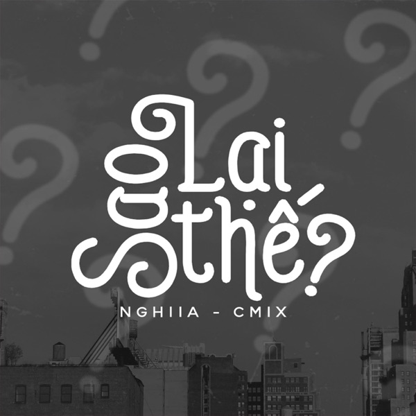 Sao Lại Thế (feat. CM1X) - Single