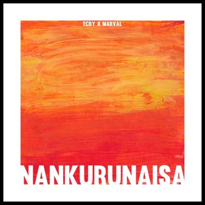 Nankurunaisa - Single