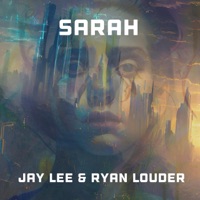 Sarah - Single - Jay Lee & Ryan Louder