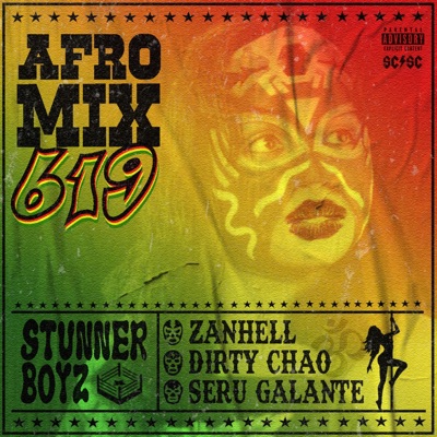 Afromix 619 (feat. Zanhell, Seru Galante & Dirty Chao) - Single