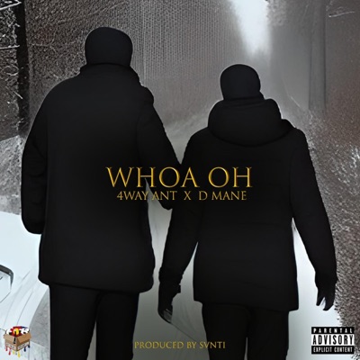 Woah Oh (feat. 4way Ant) - Single