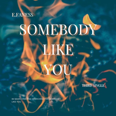 Somebody Like you - Single