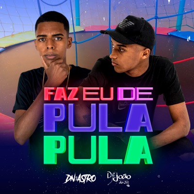 Faz Eu de Pula Pula - Single