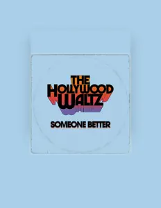 Listen to The Hollywood Waltz, watch music videos, read bio, see tour dates & more!