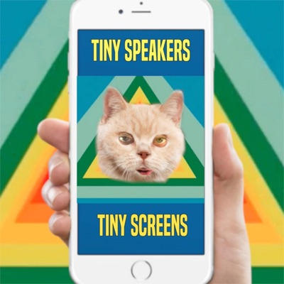 Tiny Speakers, Tiny Screens - Single