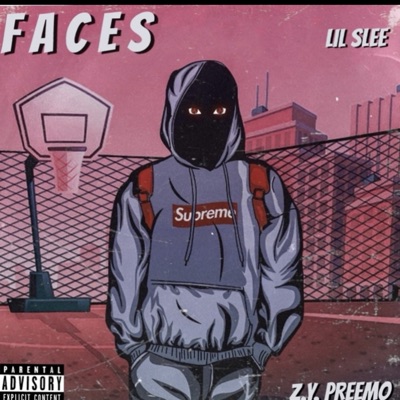 Faces (feat. Lil Slee) - Single