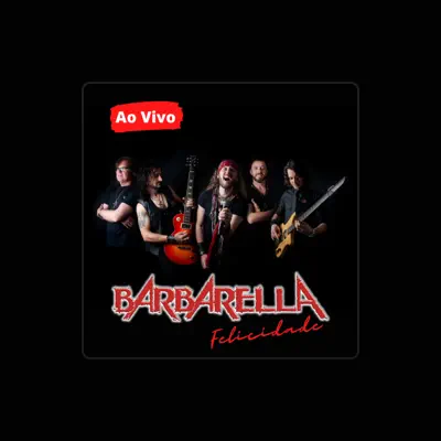 Listen to Barbarella, watch music videos, read bio, see tour dates & more!