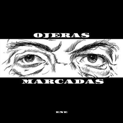 Ojeras Marcadas - Single