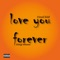 Love you forever (feat. King Muzet) - CoolKid lyrics