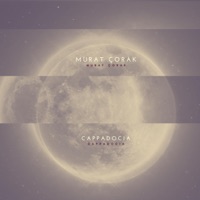 Cappadocia - Single - Murat Corak