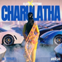 Charulatha - Single - Slaya, Fottyone & Kalla Sha