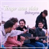 Tengo una Vida - Single