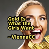 Gold Is What the Girls Want artwork