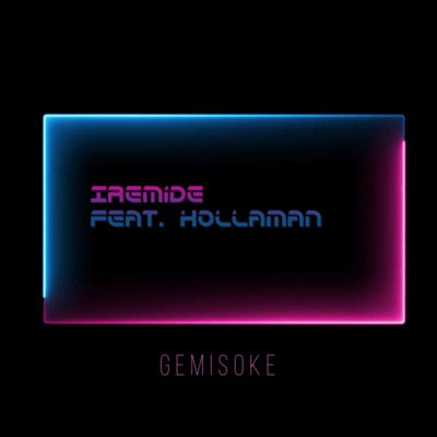 Gemisoke (feat. Hollaman) - Single