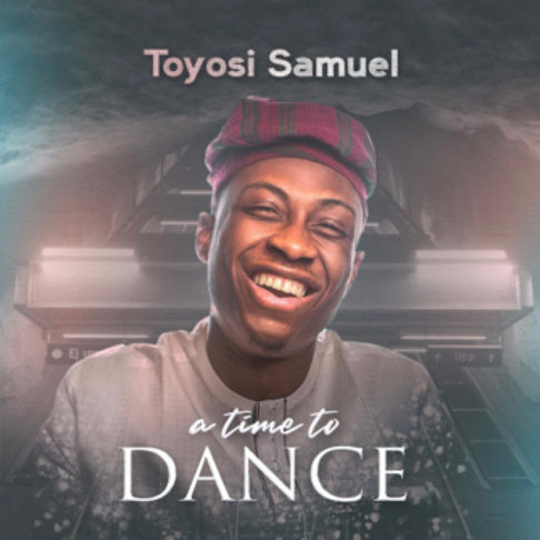 A Time to Dance by Toyosi Samuel - Song on Apple Music