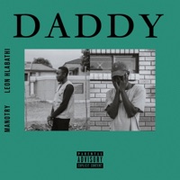 Daddy - Single - Manotry & Leon Hlabathi