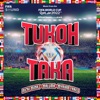 Tukoh Taka (feat. FIFA Sound) [Official FFF Anthem]