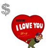 I Love You - Single