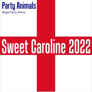 Sweet Caroline 2022 - EP