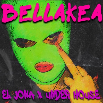 Bellakea (feat. Under House) - Single