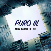 Puro III - Single - Adriz Madrid & Yer