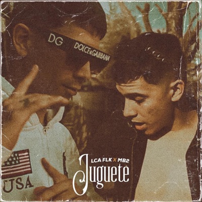 Juguete (feat. LCA FLK & MB2) - Single