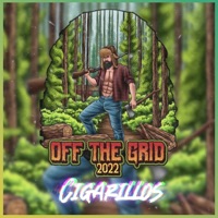 Off the Grid 2022 - Single - Cigarillos