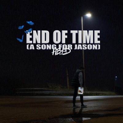 End of Time (A Song for Jason) - Single