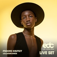 Moore Kismet at EDC Las Vegas 2022: Circuit Grounds Stage (DJ Mix) - Moore Kismet